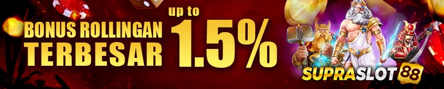 BONUS ROLLINGAN UPTO 1.5%